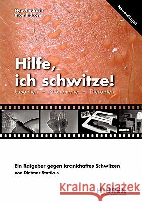 Hilfe, ich schwitze! Dietmar Stattkus 9783898112673 Books on Demand - książka