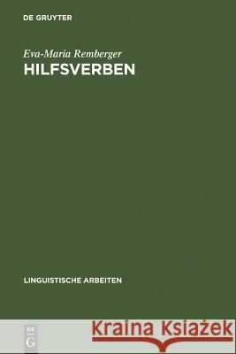 Hilfsverben Remberger, Eva-Maria 9783484305045 Max Niemeyer Verlag - książka