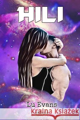 Hili Lu Evans Lu Evans 9781799247371 Independently Published - książka