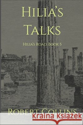 Hilia's Talks Robert Collins 9798324979874 Independently Published - książka
