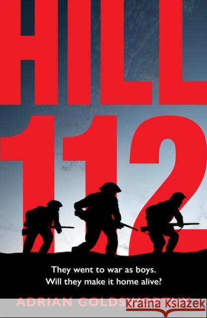 Hill 112: a novel of D-Day and the Battle of Normandy Adrian Goldsworthy 9781801109031 Bloomsbury Publishing PLC - książka