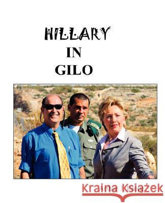 Hillary in Gilo Arthur J. Paone 9780974636627 Belmar Publications - książka