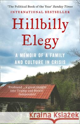 Hillbilly Elegy: A Memoir of a Family and Culture in Crisis Vance, J. D. 9780008220563  - książka