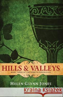 Hills And Valleys Jones, Helen 9781533267863 Createspace Independent Publishing Platform - książka