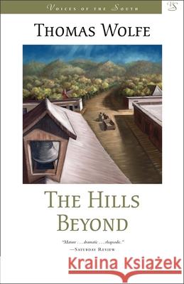 Hills Beyond (Revised) Wolfe, Thomas 9780807125670 Louisiana State University Press - książka