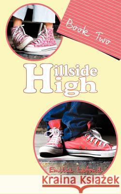 Hillside High: Book Two LaFond, Emilia 9781477296394 Authorhouse - książka