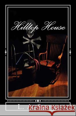 Hilltop House L. A. Shute 9781463752064 Createspace - książka