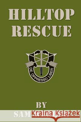 Hilltop Rescue Sam Webber 9781497424050 Createspace - książka