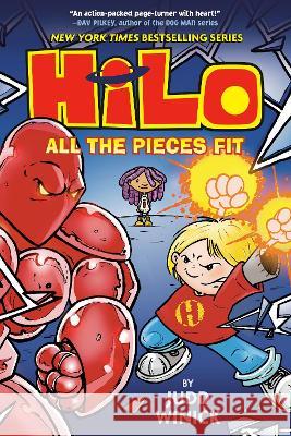 Hilo Book 6: All the Pieces Fit Judd Winick 9780525644071 Random House Books for Young Readers - książka