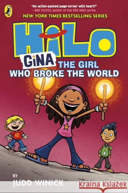 Hilo: Gina The Girl Who Broke the World Judd Winick 9780241759912 Penguin Random House Children's UK - książka