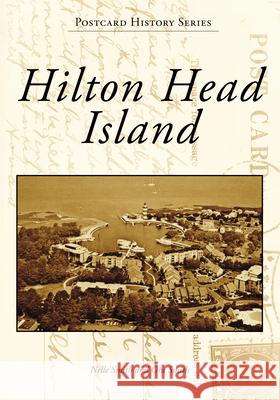 Hilton Head Island Nelle Smith 9781540299512 Arcadia Publishing (SC) - książka