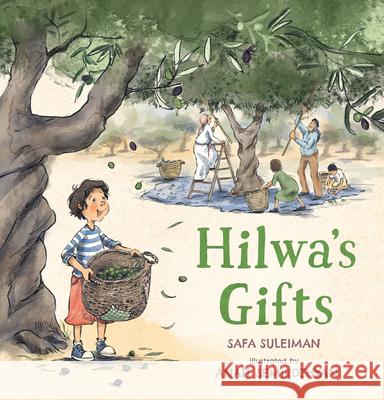 Hilwa's Gifts Safa Suleiman Anait Semirdzhyan 9781536229424 Candlewick Press (MA) - książka
