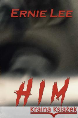 Him Ernie Lee 9780997128444 Aim-Hi Publishing, LLC - książka