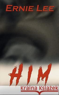 Him Ernie Lee 9780997128482 Aim-Hi Publishing, LLC - książka