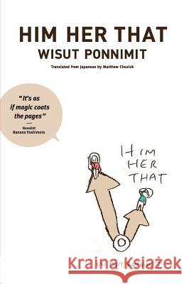 Him Her That Wisut Ponnimit, Banana Yoshimoto, Matthew Chozick 9781937220013 Awai Books - książka