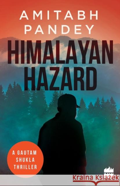 Himalayan Hazard Amitabh Pandey   9789352772667 HarperCollins India - książka