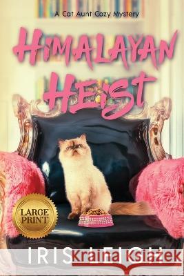 Himalayan Heist Iris Leigh   9781956732030 Iris Leigh - książka