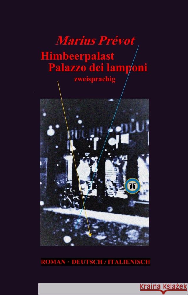 Himbeerpalast  Palazzo dei lamponi Prévot, Marius 9783384286567 edition verano - książka