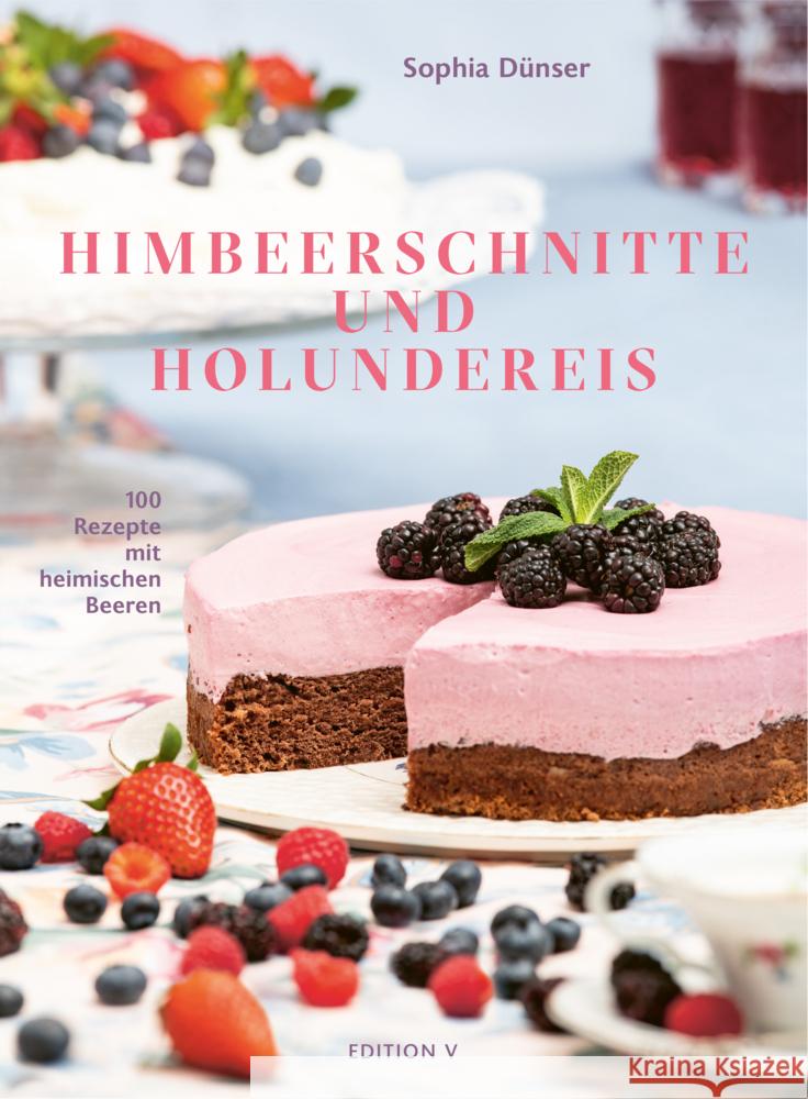 Himbeerschnitte und Holundereis Dünser, Sophia 9783903240285 edition v - książka