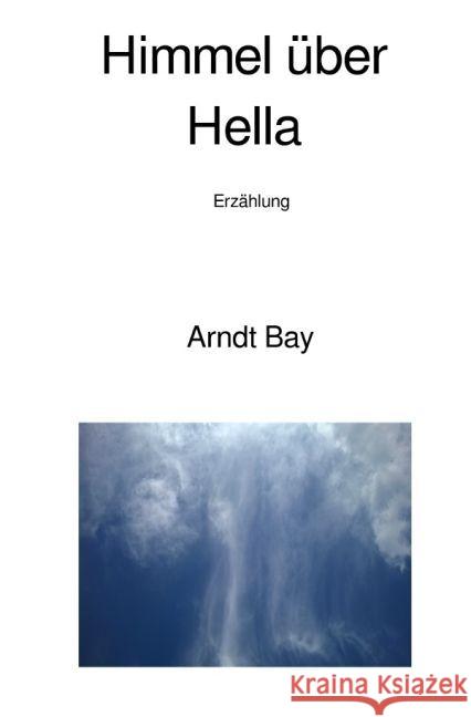 Himmel über Hella Bay, Arndt 9783745082609 epubli - książka