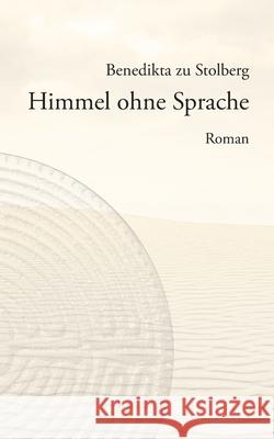 Himmel ohne Sprache: Roman Benedikta Z 9783752664911 Books on Demand - książka