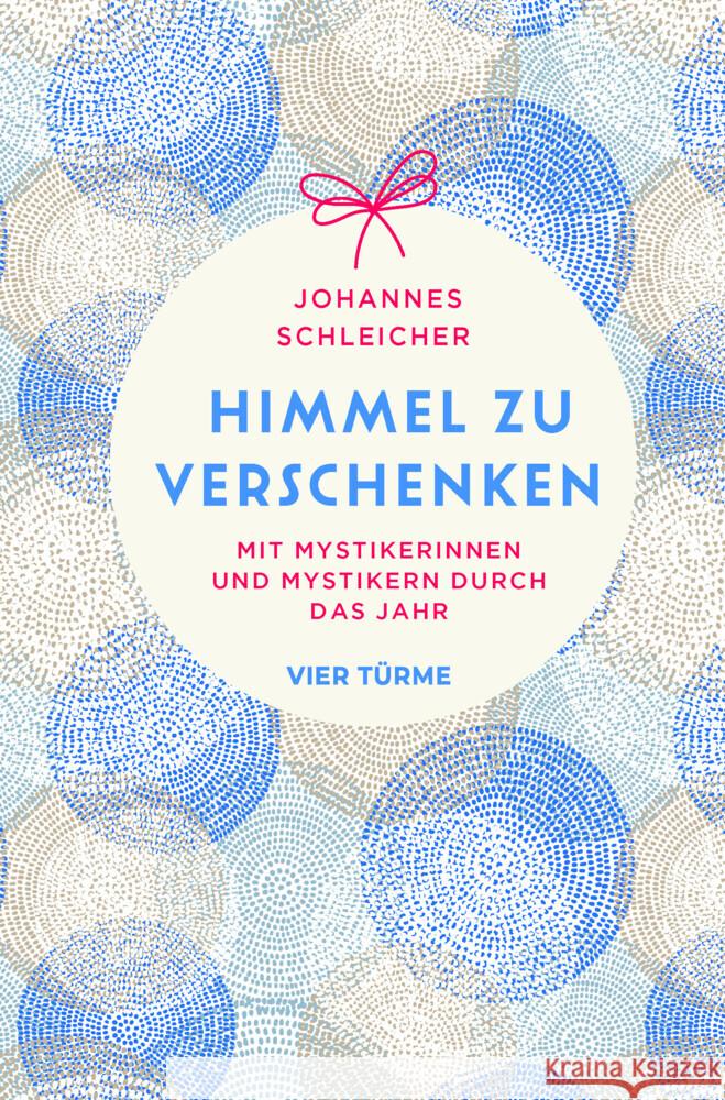 Himmel zu verschenken Schleicher, Johannes 9783736505728 Vier Türme - książka