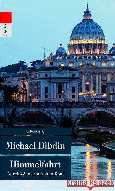 Himmelfahrt : Aurelio Zen ermittelt in Rom Dibdin, Michael 9783293206991 Unionsverlag - książka