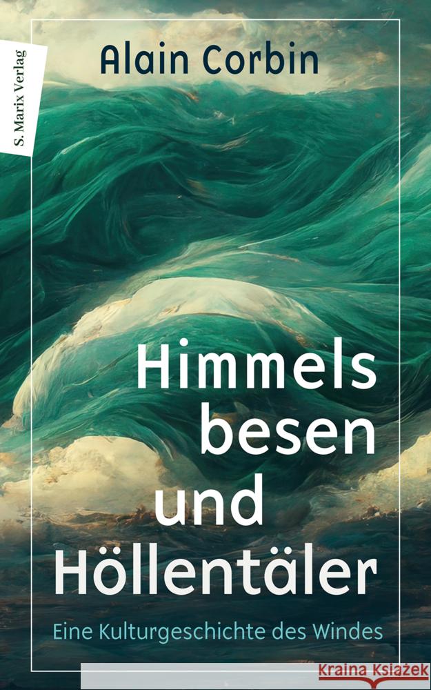 Himmelsbesen und Höllentäler Corbin, Alain 9783737412230 Marix Verlag - książka