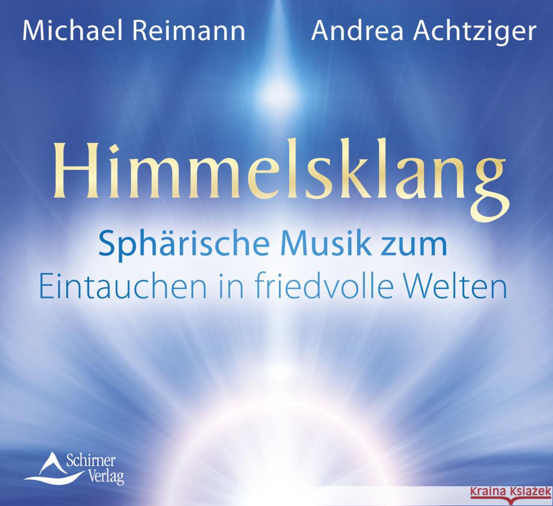 Himmelsklang Reimann, Michael, Achtziger, Andrea 9783843484497 Schirner - książka
