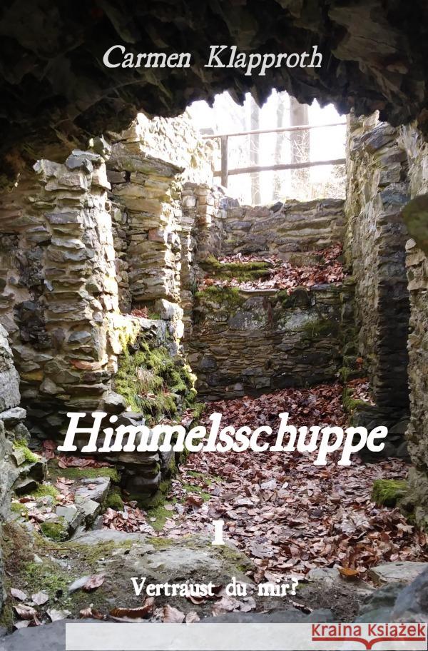 Himmelsschuppe Teil 1 Klapproth, Carmen 9783759890078 epubli - książka