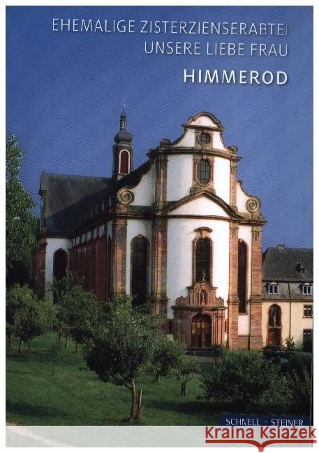 Himmerod Schneider , Ambrosius, Bohlen, Reinhold 9783795473228 Schnell & Steiner - książka