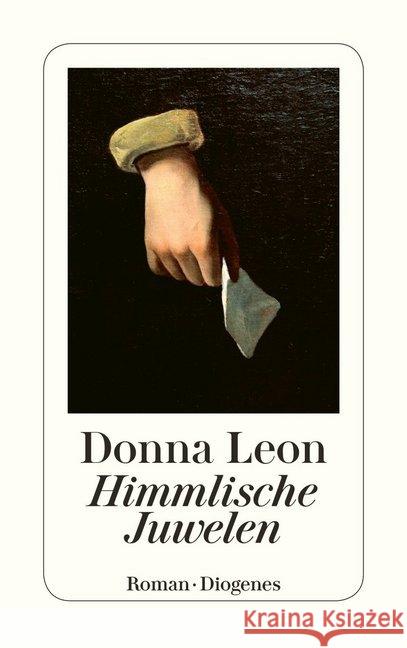 Himmlische Juwelen : Roman Leon, Donna 9783257242867 Diogenes - książka