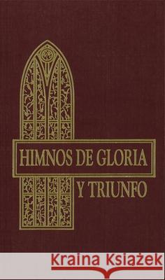 Himnos de Gloria Y Triunfo Vida 9780829707267 Vida Publishers - książka