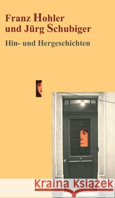 Hin- und Hergeschichten Hohler, Franz 9783347079199 Tredition Gmbh - książka