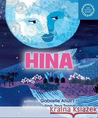 Hina Gabrielle Ahulii Jing Jing Tsong 9781933067780 Beachhouse Pub. - książka