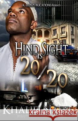 Hind Sight 20/20 Khalid Nasir 9781535186179 Createspace Independent Publishing Platform - książka