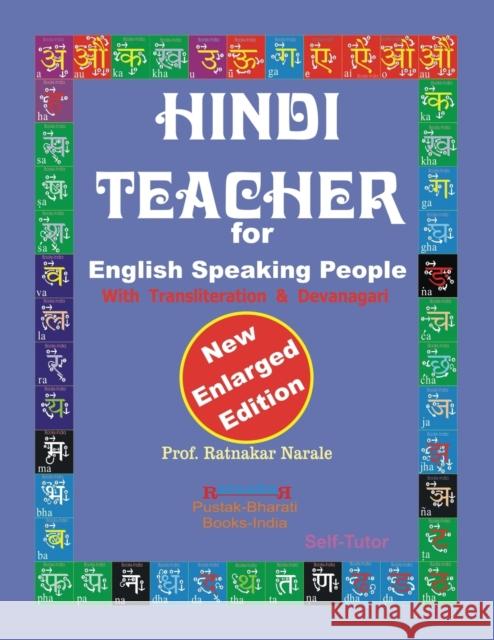 Hindi Teacher for English Speaking People, New Enlarged Edition Ratnakar Narale, Sunita Narale 9781897416600 PC Plus Ltd. - książka