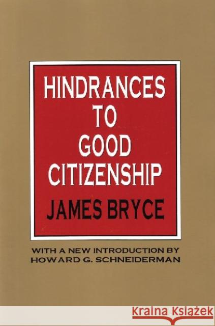 Hindrances to Good Citizenship James Bryce Bryce Howard Schneiderman 9781560006480 Transaction Publishers - książka