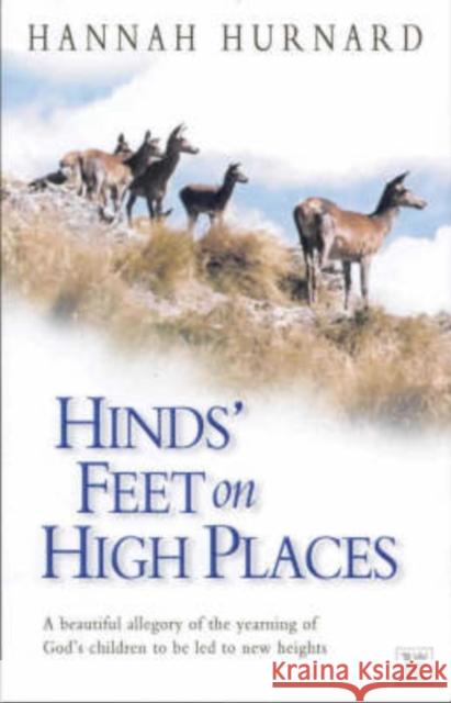 Hinds' Feet on High Places Hannah Hurnard 9780854769834 Kingsway Publications - książka