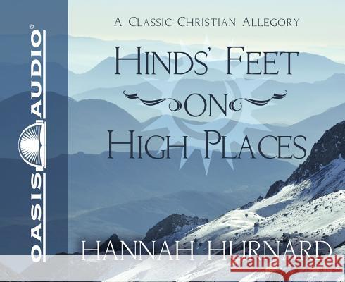 Hind's Feet on High Places - audiobook Hurnard, Hannah 9781589266254 Oasis Audio - książka