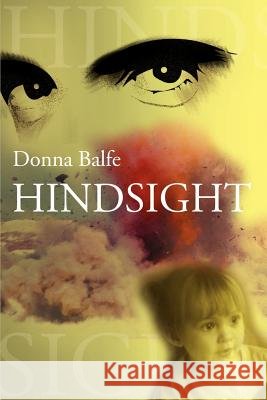 Hindsight Donna Balfe 9780595186242 Writers Club Press - książka