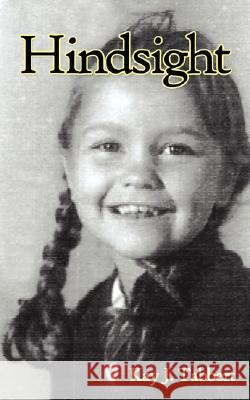 Hindsight Kay J. Tabbert 9781434331120 Authorhouse - książka