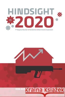 Hindsight is 2020: Perspective is Everything Ognjen Topic, Hannah Linder, Christy Distler 9798739118912 Independently Published - książka