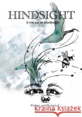 Hindsight: it was just an afterthought A L Redden 9780578255316 A.L. Redden - książka