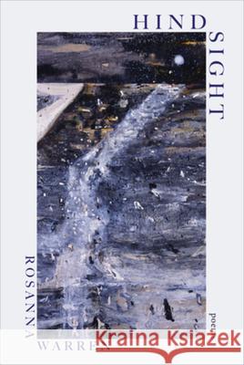 Hindsight: Poems Rosanna (University of Chicago) Warren 9781324116950 W. W. Norton & Company - książka