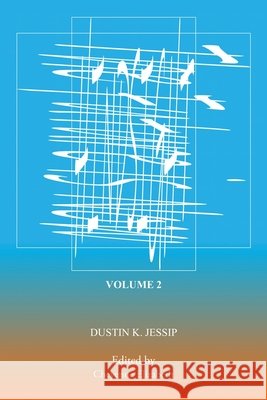 Hindsight: Volume 2 Dustin K Jessip, Cheyenne Elizabeth 9781728362571 Authorhouse - książka