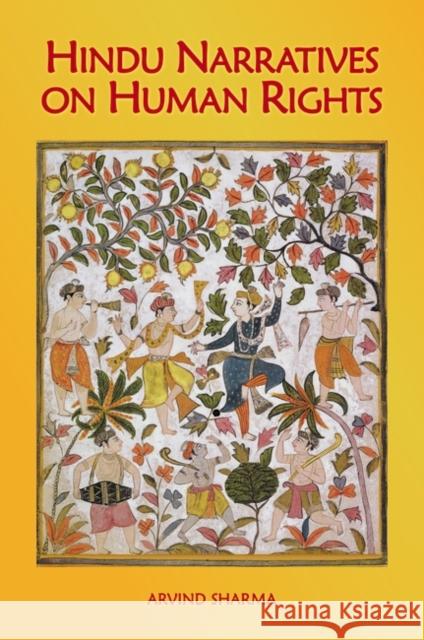 Hindu Narratives on Human Rights Arvind Sharma 9780313381614 Praeger Publishers - książka