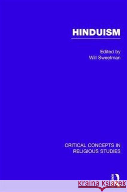 Hinduism Will Sweetman 9780415827331 Routledge - książka