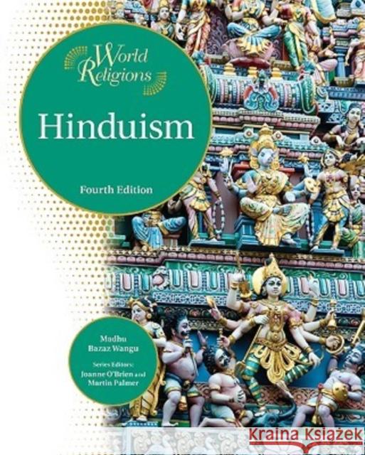 Hinduism Bender Richardson White                  Madhu Bazaz Wangu 9781604131086 Chelsea House Publications - książka