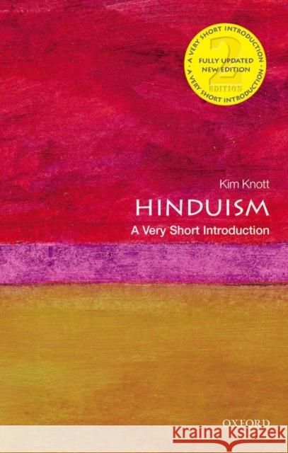 Hinduism: A Very Short Introduction Kim Knott 9780198745549 Oxford University Press, USA - książka